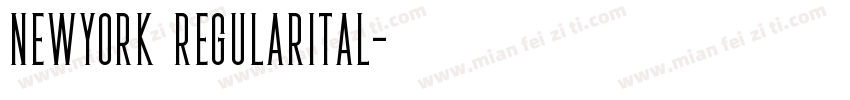 NewYork RegularItal字体转换